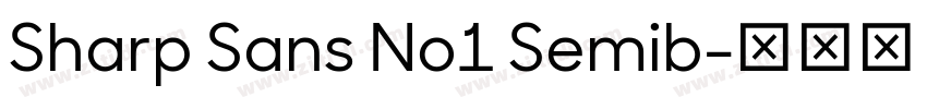 Sharp Sans No1 Semib字体转换